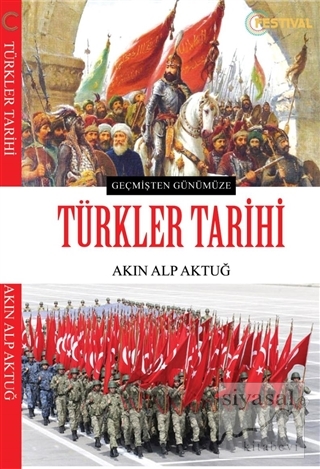 Türkler Tarihi Akın Alp Aktuğ