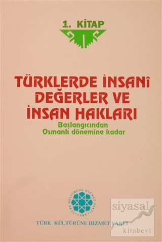 Türklerde İnsani Değerler ve İnsan Hakları (3 Kitap Takım) Kolektif