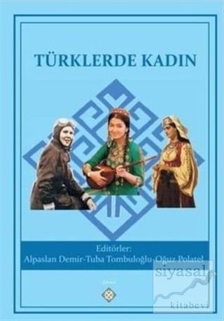 Türklerde Kadın Alpaslan Demir