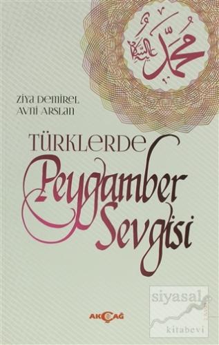 Türklerde Peygamber Sevgisi Ziya Demirel
