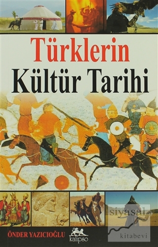Türklerin Kültür Tarihi Önder Yazıcıoğlu