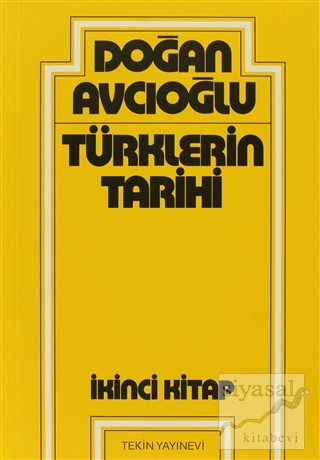 Türklerin Tarihi 2. Kitap Doğan Avcıoğlu
