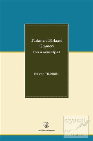 Türkmen Türkçesi Grameri Hüseyin Yıldırım