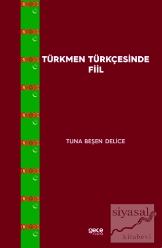 Türkmen Türkçesinde Fiil Tuna Beşen Delice