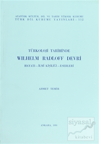 Türkoloji Tarihinden Wilhelm Radloff Devri