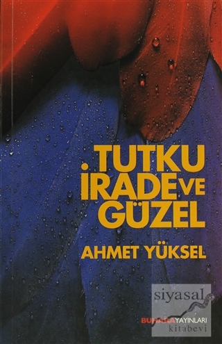 Turku, İrade ve Güzel