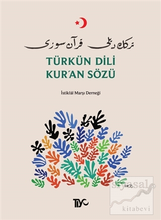 Türkün Dili Kur'an Sözü (Ciltli) Kolektif