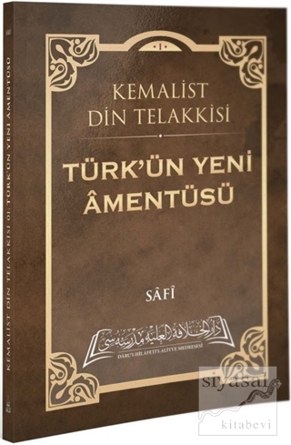 Türk'ün Yeni Amentüsü Safi