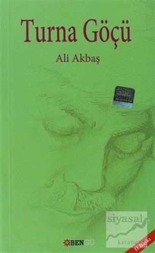 Turna Göçü Ali Akbaş