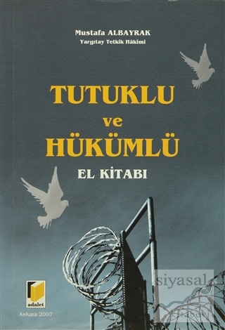 Tutuklu ve Hükümlü El Kitabı Mustafa Albayrak