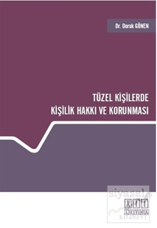 Tüzel Kişilerde Kişilik Hakkı ve Korunması (Ciltli)