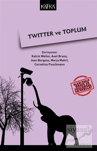 Twitter ve Toplum Katherine Weller
