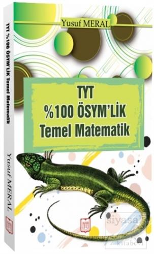 TYT %100 ÖSYM'lik Temel Matematik Yusuf Meral