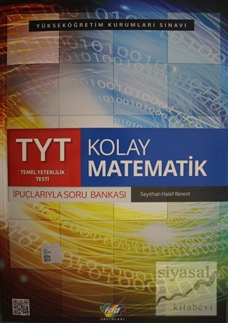 TYT Kolay Matematik İpuçlarıyla Soru Bankası Seyithan Halef Berent