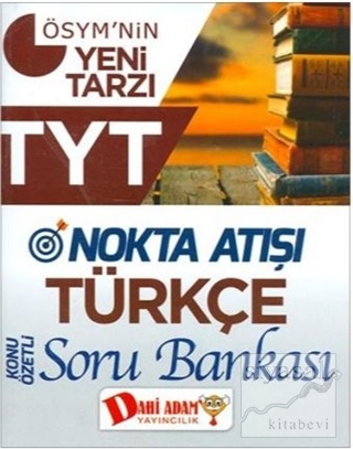 TYT Nokta Atışı Türkçe Konu Anlatımlı Soru Bankası Kolektif