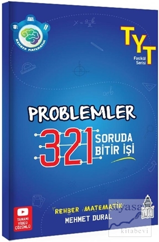 TYT Rehber Matematik Problemler 321 Soruda Bitir İşi Mehmet Dural