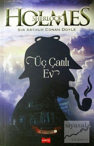 Üç Çatılı Ev - Sherlock Holmes 9 Sir Arthur Conan Doyle