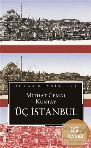 Üç İstanbul (Cep boy) Mithat Cemal Kuntay