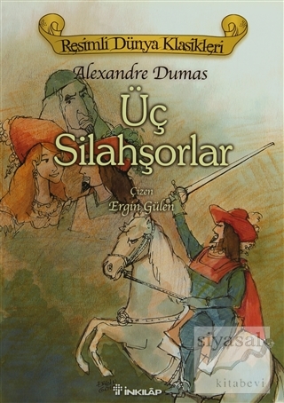 Üç Silahşorlar Alexandre Dumas