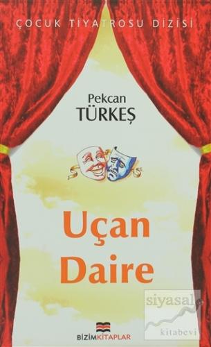 Uçan Daire Pekcan Türkeş