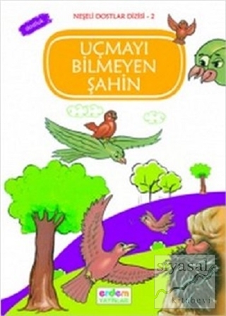 Uçmayı Bilmeyen Şahin - Dostluk Çiğdem Tavkul