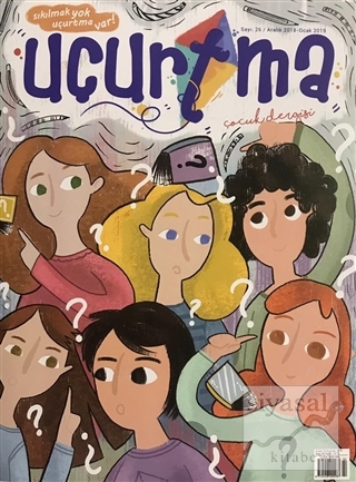 Uçurtma Çocuk Dergisi Sayı: 26 Aralık - Ocak 2019 Kolektif