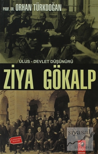 Ulus-Devlet Düşünürü Ziya Gökalp Orhan Türkdoğan