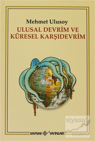 Ulusal Devrim ve Küresel Karşıdevrim Mehmet Ulusoy