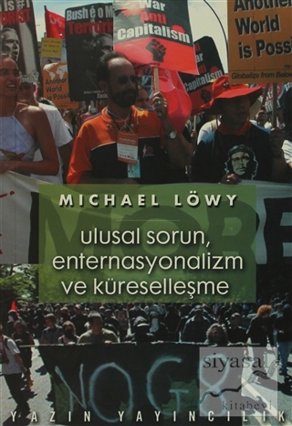 Ulusal Sorun, Enternasyonalizm ve Küreselleşme Michael Löwy