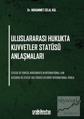 Uluslararası Hukukta Kuvvetler Statüsü Anlaşmaları Muhammet Celal Kul