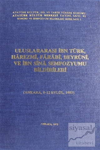 Uluslararası İbn Türk, Harezmi, Farabi, Beyruni ve İbn Sİna Sempozyumu