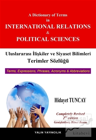 Uluslararası İlişkiler ve Siyaset Bilimleri Terimler Sözlüğü / A Dicti