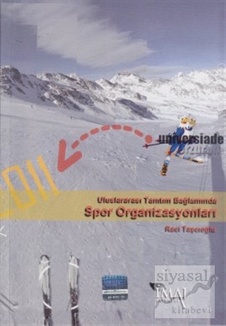 Uluslararası Tanıtım Bağlamında Spor Organizasyonları Raci Taşcıoğlu