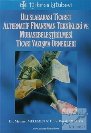 Uluslararası Ticaret Alternatif Finansman Teknikleri ve Muhasabeleştir