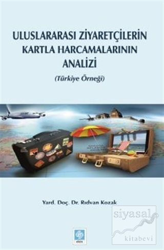 Uluslararası Ziyaretçilerin Kartla Harcamalarının Analizi