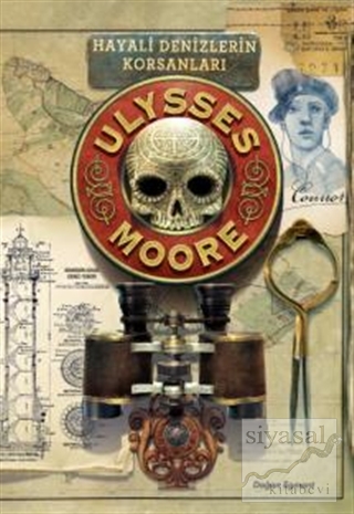 Ulysses Moore 15 - Hayali Denizlerin Korsanları (Ciltli) Pierdomenico 