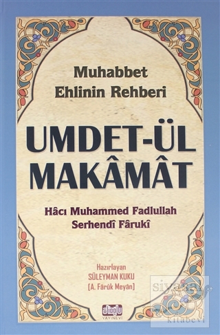 Umdet-ül Makamat - Muhabbet Ehlinin Rehberi (Ciltli) Kolektif