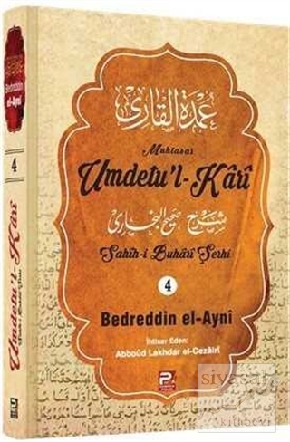 Umdetu'l-Kari (4. Cilt) (Ciltli) Bedreddin el-Ayni