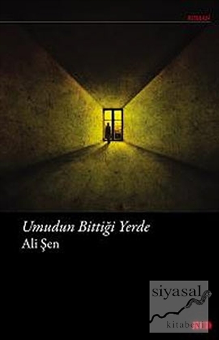Umudun Bittiği Yerde