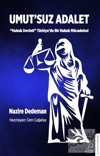 Umut'suz Adalet Nazire Dedeman