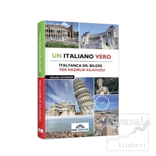 Un Italiano Vero - İtalyanca Dil Bilgisi YDS Hazırlık Kılavuzu Abdulla