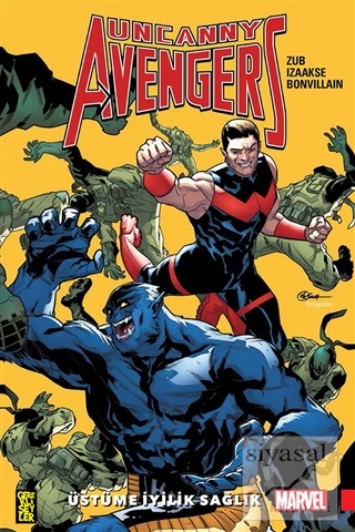 Uncanny Avengers Birlik 5 - Üstüme İyilik Sağlık Jim Zub