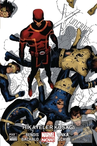 Uncanny X-Men Cilt 6: Hikayeler Kuşağı Brian Michael Bendis