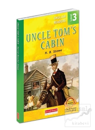 Uncle Tom's Cabin - English Readers Level 3 H. B. Stowe