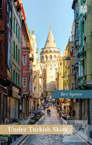 Under Turkish Skies Ben Sperer