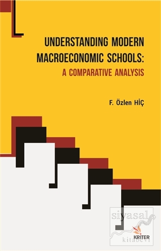 Understanding Modern Macroeconomic Schools - A Comparative Analysis F.
