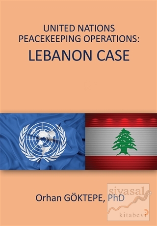 United Nations Peacekeeping Operations: Lebanon Case