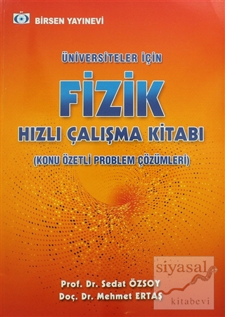 Üniversiteler İçin Fizik Hızlı Çalışma Kitabı Sedat Özsoy
