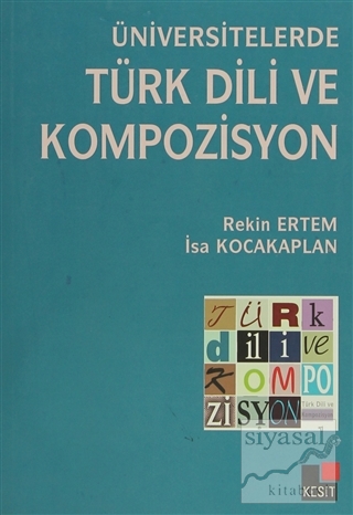 Üniversitelerde Türk Dili ve Kompozisyon İsa Kocakaplan