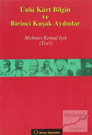 Ünlü Kürt Bilgin ve Birinci Kuşak Aydınlar